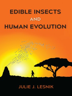cover image of Edible Insects and Human Evolution